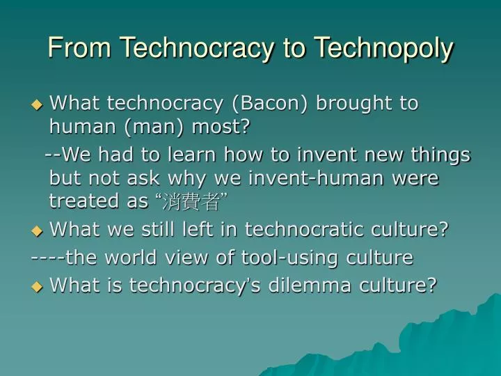 from technocracy to technopoly