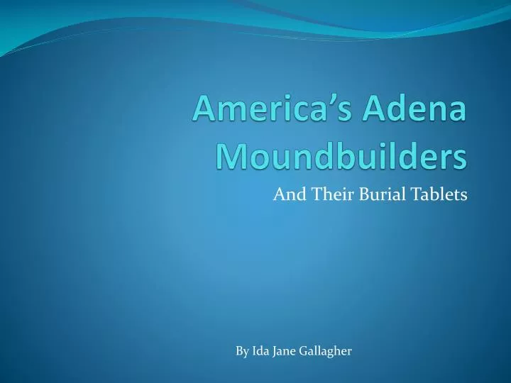america s adena moundbuilders