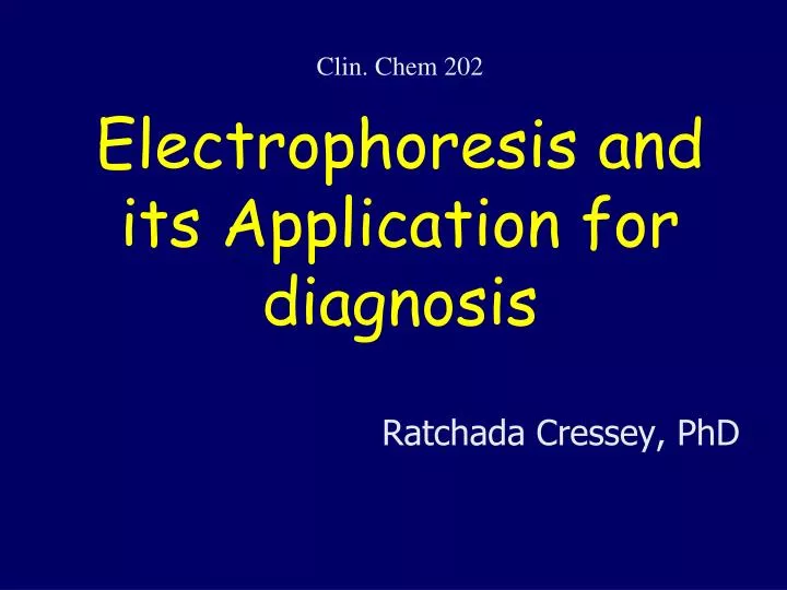 electrophoresis and its application for diagnosis