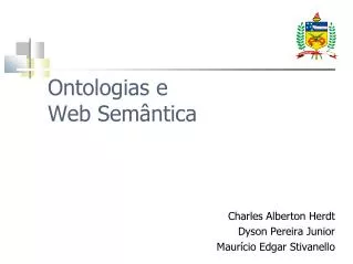 charles alberton herdt dyson pereira junior maur cio edgar stivanello
