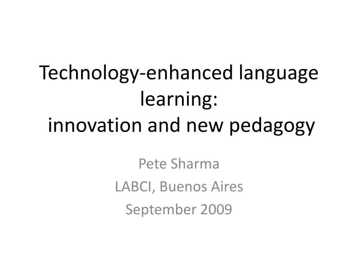 technology enhanced language learning innovation and new pedagogy