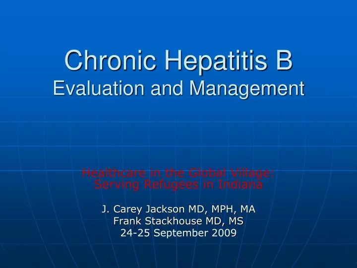 chronic hepatitis b evaluation and management