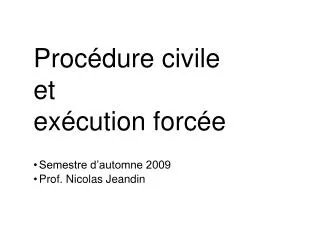 proc dure civile et ex cution forc e