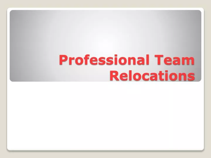 professional team relocations