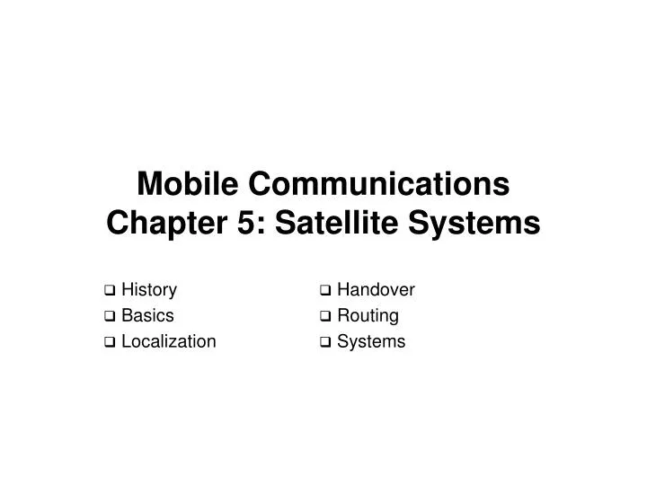 mobile communications chapter 5 satellite systems