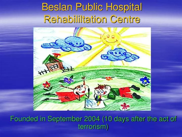 beslan public hospital rehabililtation centre