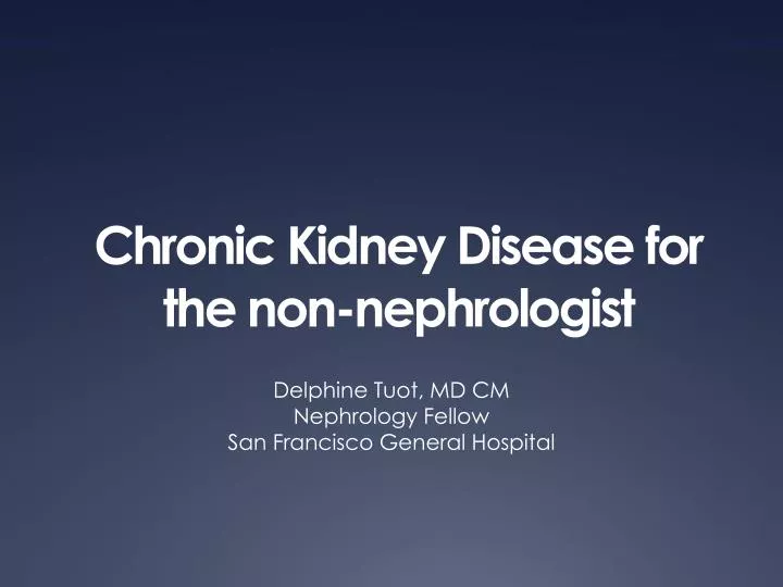 chronic kidney disease for the non nephrologist