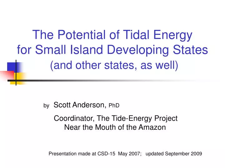 the potential of tidal energy for small island developing states and other states as well