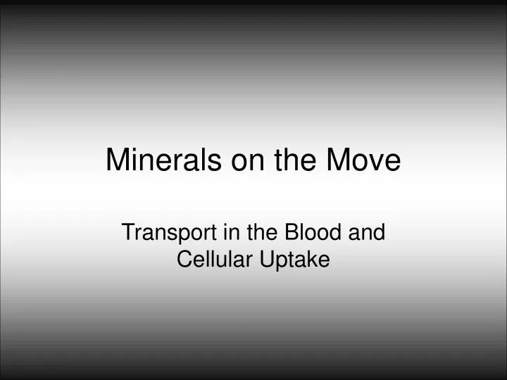 minerals on the move