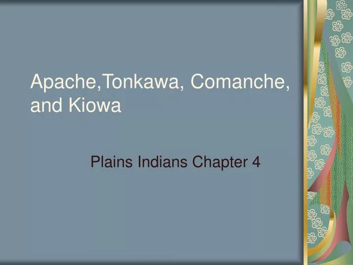 apache tonkawa comanche and kiowa