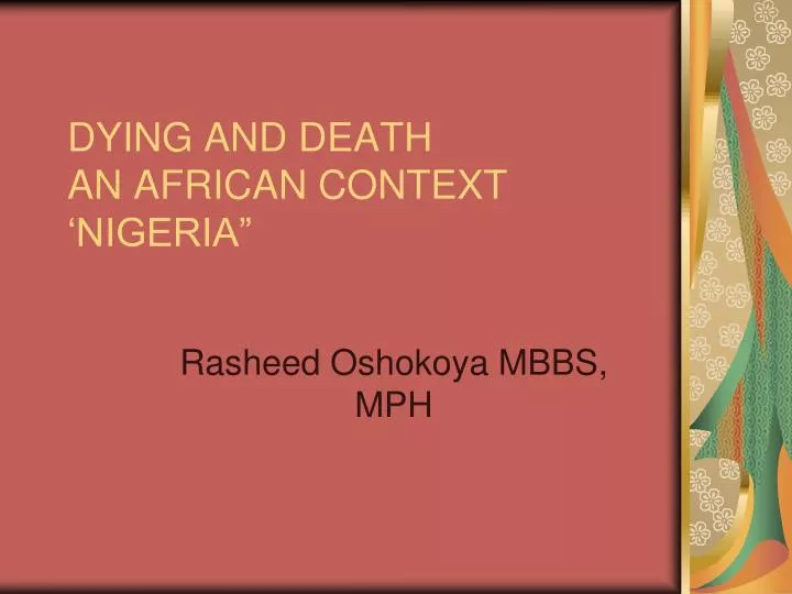 dying and death an african context nigeria