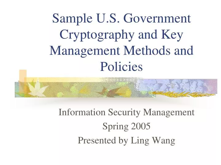 sample u s government cryptography and key management methods and policies