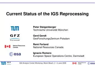 Current Status of the IGS Reprocessing