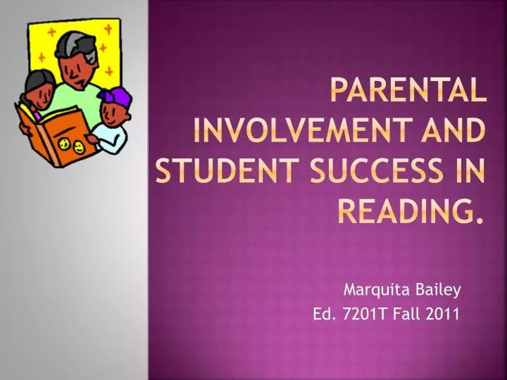 parental involvement and student success in reading