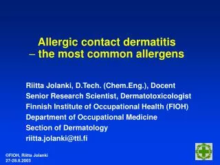 Allergic contact dermatitis  the most common allergens