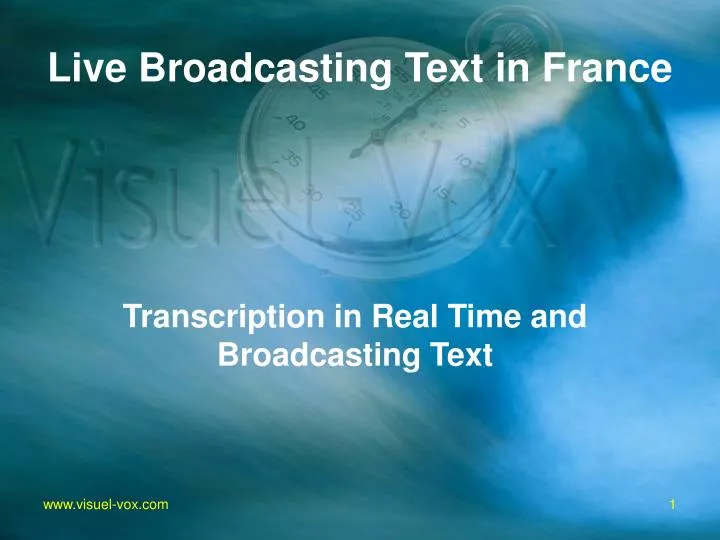 live broadcasting text in france