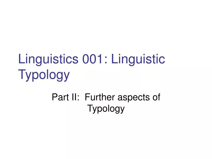 linguistics 001 linguistic typology