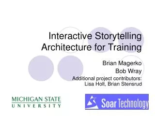 Interactive Storytelling Architecture for Training