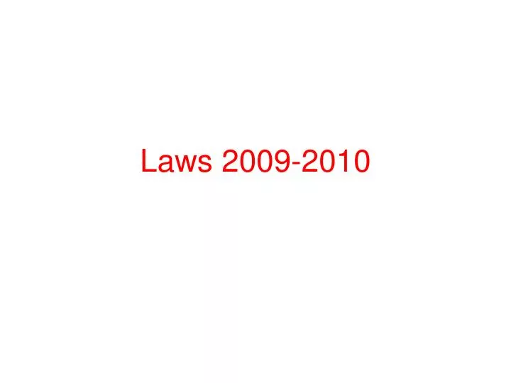 laws 2009 2010