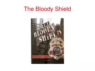 The Bloody Shield