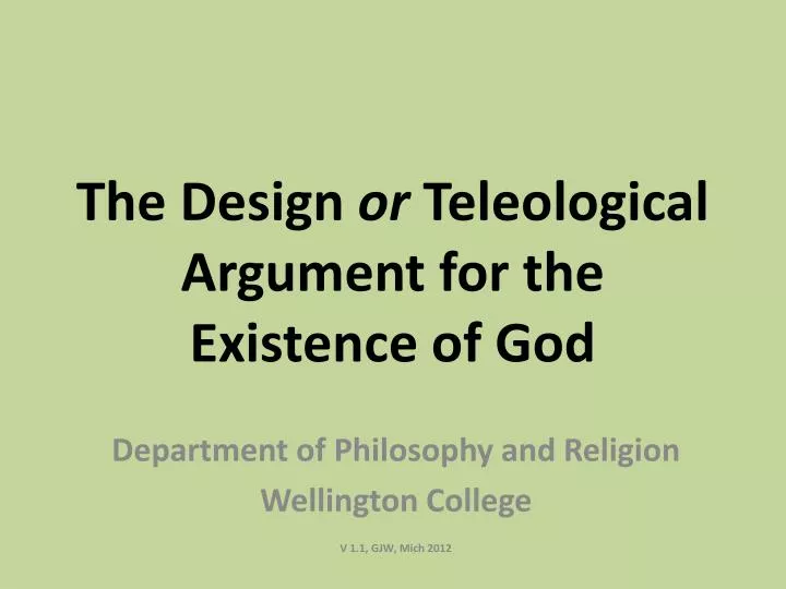 the design or teleological argument for the existence of god