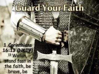 Guard Your Faith