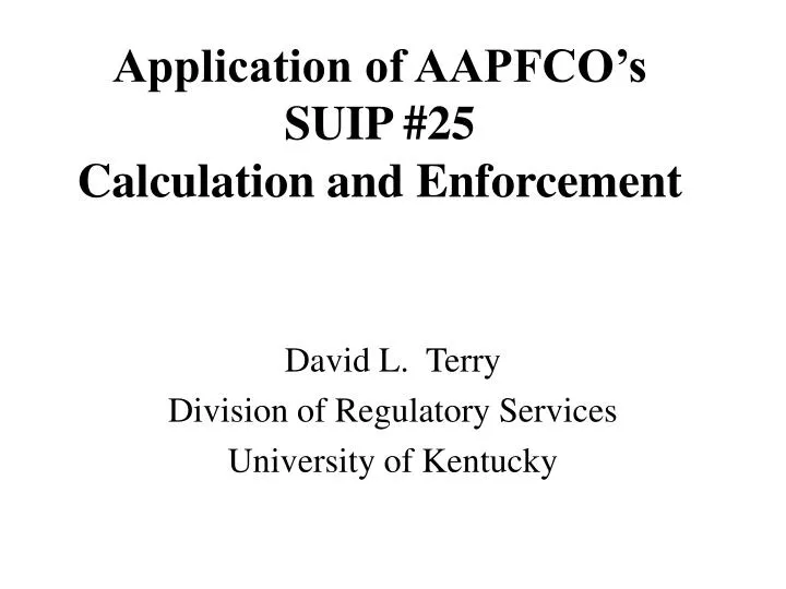 application of aapfco s suip 25 calculation and enforcement