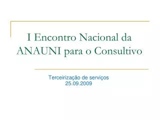 i encontro nacional da anauni para o consultivo