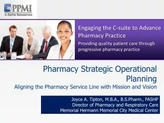 Pharmacy Strategic Operational Planning Aligning the Pharmacy Service Line with Mission and Vision