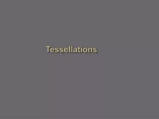 Tessellations