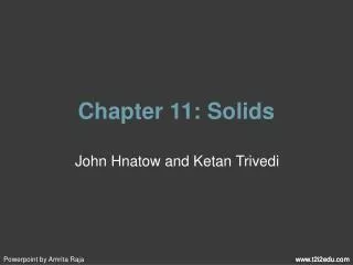 Chapter 11: Solids