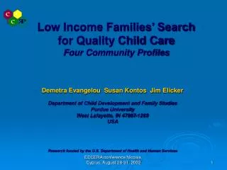 Low Income Families’ Search for Quality Child Care Four Community Profiles