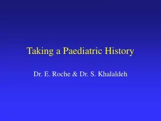 Taking a Paediatric History