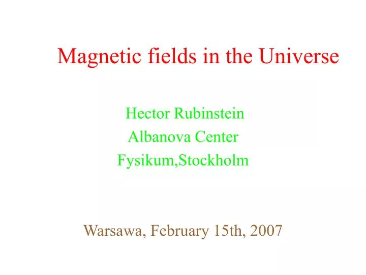 magnetic fields in the universe