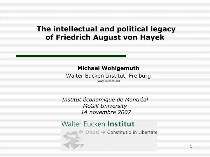 the intellectual and political legacy of friedrich august von hayek