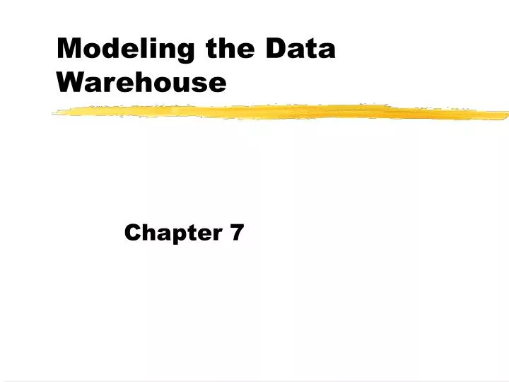 modeling the data warehouse