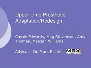 Upper Limb Prosthetic Adaptation/Redesign