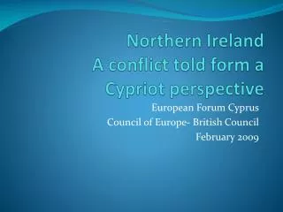 Northern Ireland A conflict told form a Cypriot perspective