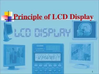 Principle of LCD Display