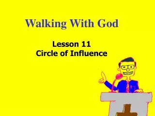 Walking With God Lesson 11 Circle of Influence