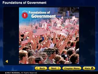 Section 1: The Purposes of Government Section 2: Forms of Government Section 3: Democracy in the United States