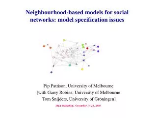Neighbourhood-based models for social networks: model specification issues