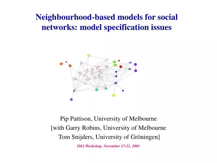 neighbourhood based models for social networks model specification issues