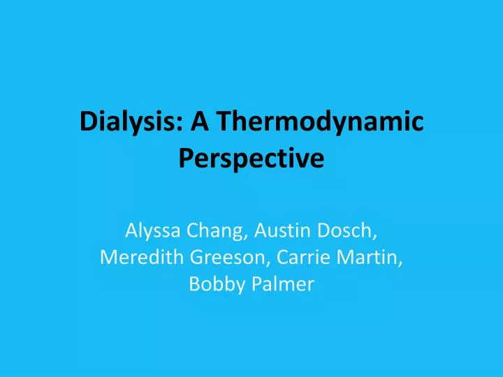 dialysis a thermodynamic perspective
