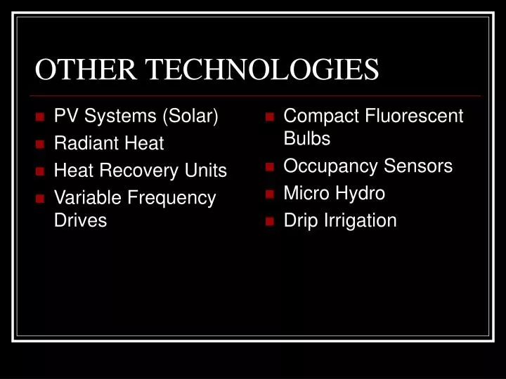 other technologies