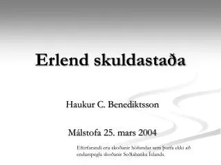 Erlend skuldastaða