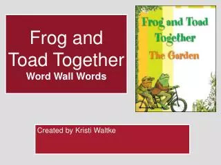 Frog and Toad Together Word Wall Words