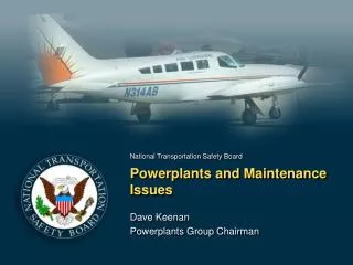 Powerplants and Maintenance Issues