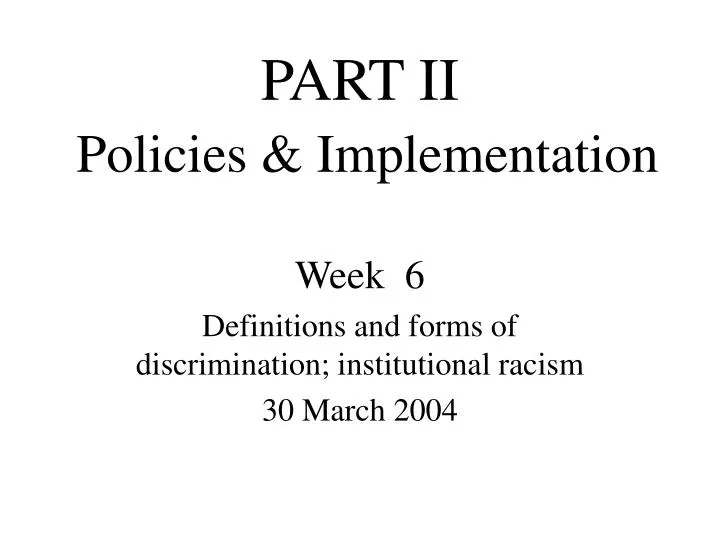 part ii policies implementation