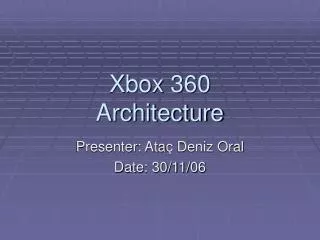 Xbox 360 Architecture